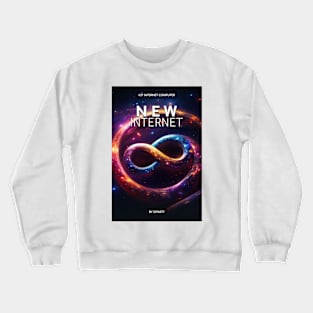 New Internet Crewneck Sweatshirt